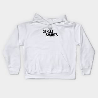 Street Smarts (Black Logo) Kids Hoodie